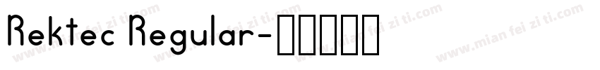 Rektec Regular字体转换